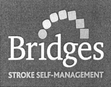 Bridges STROKE SELF-MANAGEMENT