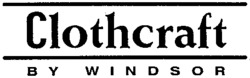 Clothcraft BY WINDSOR