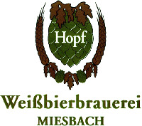 Hopf Weißbierbrauerei MIESBACH