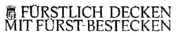 FÜRSTLICH DECKEN MIT FÜRST-BESTECKEN