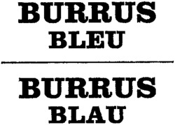 BURRUS BLEU BURRUS BLAU