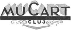 MUCART CLUJ