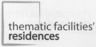 thematic facilities' residences
