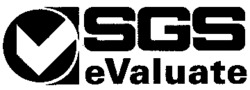 SGS eValuate