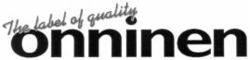 onninen The label of quality
