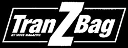 TranZBag BY MOVE MAGAZINE