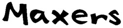 Maxers