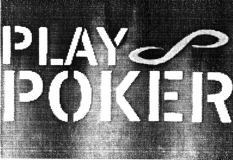 PLAY POKER