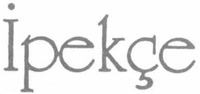 İpekçe
