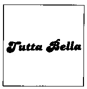 Tutta Bella
