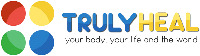 TRULYHEAL your body, your life and the world
