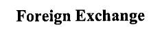 Foreign Exchange