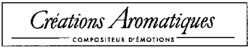Créations Aromatiques COMPOSITEUR D'ÉMOTIONS
