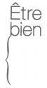 Être bien