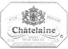 VIN ROUGE Châtelaine FRANCE VIN DE TABLE SEC