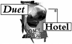 Duet Hotel do not DISTURB