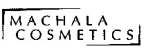 MACHALA COSMETICS