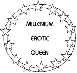 MILLENIUM EROTIC QUEEN