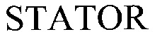 STATOR