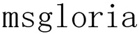 msgloria