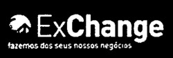 ExChange fazemos dos seus nossos negócios