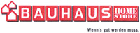 BAUHAUS HOME STORE Wenn's gut werden muss.