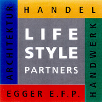 LIFE STYLE PARTNERS EGGER E.F.P. ARCHITEKTUR HANDEL HANDWERK