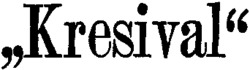 Kresival