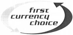 first currency choice
