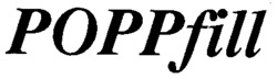 POPPfill