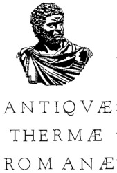 ANTIQVAE THERMAE ROMANAE