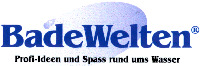 Bade Welten Profi-Ideen und Spass rund ums Wasser