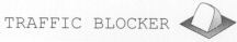 TRAFFIC BLOCKER