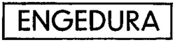 ENGEDURA