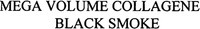 MEGA VOLUME COLLAGENE BLACK SMOKE