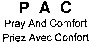 PAC Pray and Comfort Priez Avec Confort