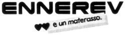 ENNEREV e un materasso