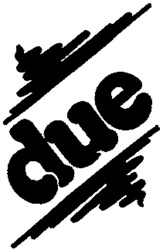 due