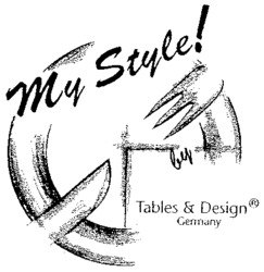 My Style! Tables & Design Germany