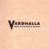VARDHALLA MADE IN STOCKHOLM, SWEDEN