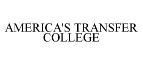 AMERICA'S TRANSFER COLLEGE