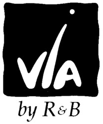 VIA by R & B