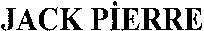 JACK PIERRE