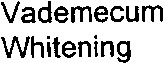 Vademecum Whitening