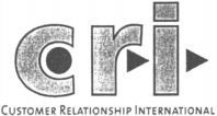 cri CUSTOMER RELATIONSHIP INTERNATIONAL