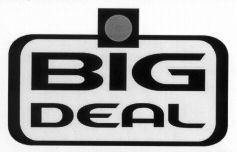 BIG DEAL