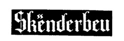 Skenderbeu