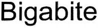 Bigabite