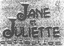 JANE et JULIETTE