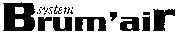 system Brum'air